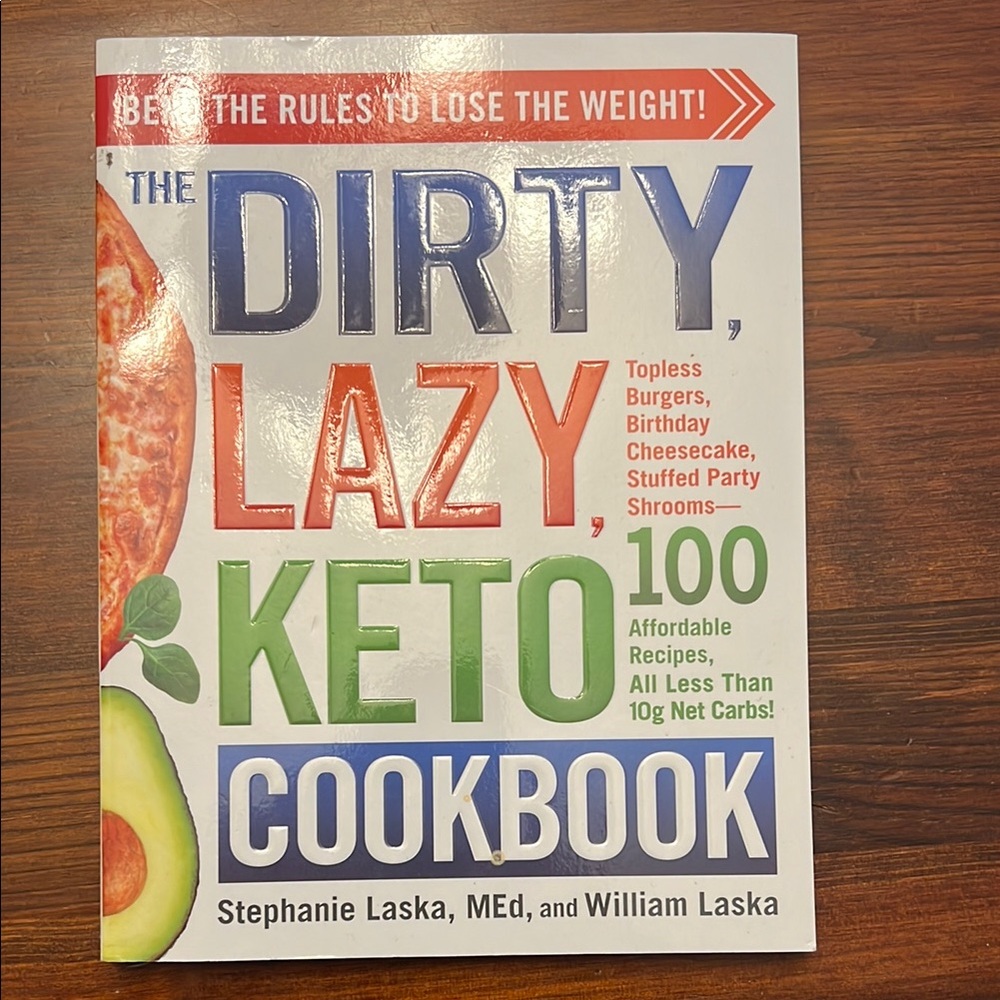 The Dirty Lazy Keto Cookbook